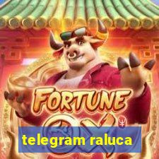 telegram raluca